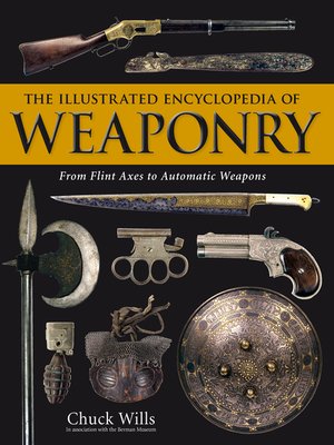 cover image of The Illustrated Encyclopedia of Weaponry